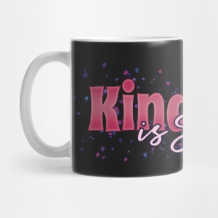 Kindness is Sexy Mug